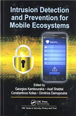 Intrusion Detection and Prevention for Mobile Ecosystems