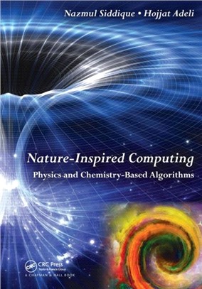 Nature-Inspired Computing：Physics and Chemistry-Based Algorithms