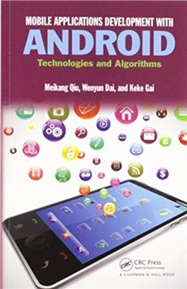 Mobile Applications Development with Android：Technologies and Algorithms