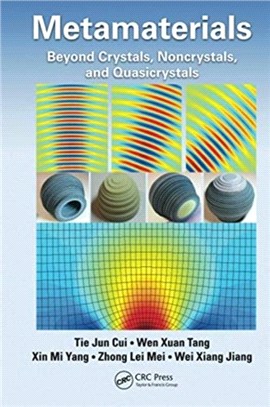 Metamaterials：Beyond Crystals, Noncrystals, and Quasicrystals