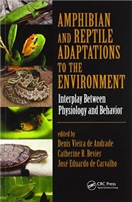 Amphibian and Reptile Adaptations to the Environment：Interplay Between Physiology and Behavior