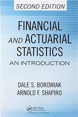 Financial and Actuarial Statistics：An Introduction, Second Edition