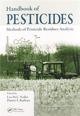 Handbook of Pesticides：Methods of Pesticide Residues Analysis