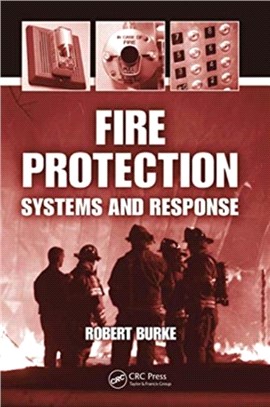 Fire Protection：Systems and Response