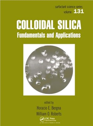 Colloidal Silica：Fundamentals and Applications