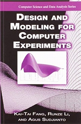 Design and Modeling for Computer Experiments