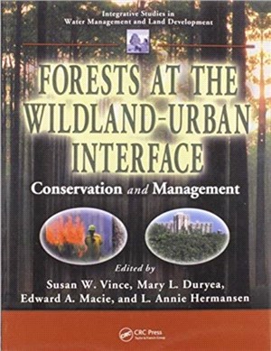 Forests at the Wildland-Urban Interface：Conservation and Management