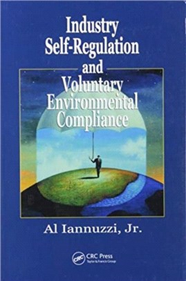 Industry Self-Regulation and Voluntary Environmental Compliance