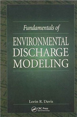 Fundamentals of Environmental Discharge Modeling
