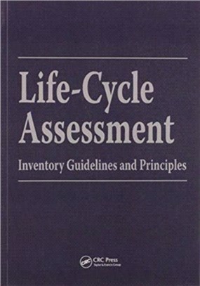 Life-Cycle Assessment：Inventory Guidelines and Principles