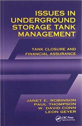 Issues in Underground Storage Tank Management UST Closure and Financial Assurance