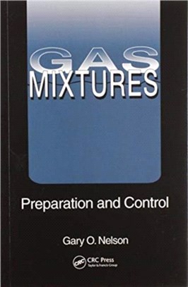 Gas Mixtures：Preparation and Control