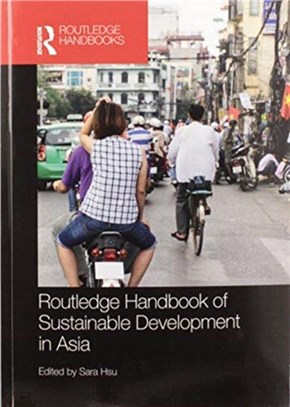 Routledge Handbook of Sustainable Development in Asia