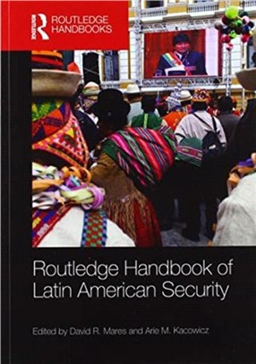 Routledge Handbook of Latin American Security