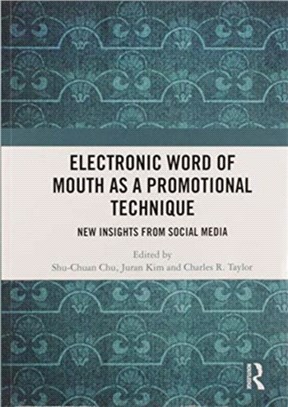 Electronic Word of Mouth as a Promotional Technique：New Insights from Social Media