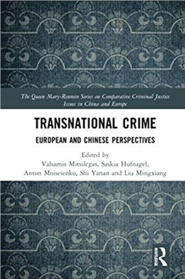 Transnational Crime：European and Chinese Perspectives