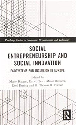Social Entrepreneurship and Social Innovation：Ecosystems for Inclusion in Europe