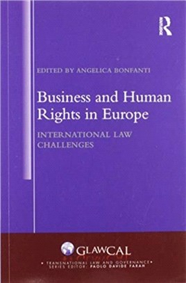 Business and Human Rights in Europe：International Law Challenges