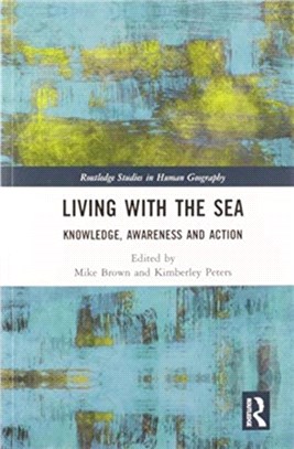 Living with the Sea：Knowledge, Awareness and Action