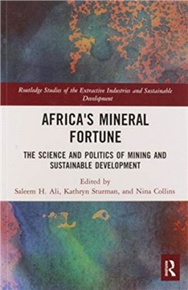 Africa's Mineral Fortune：The Science and Politics of Mining and Sustainable Development