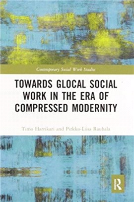 Towards Glocal Social Work in the Era of Compressed Modernity