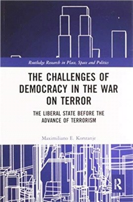 The Challenges of Democracy in the War on Terror：The Liberal State before the Advance of Terrorism