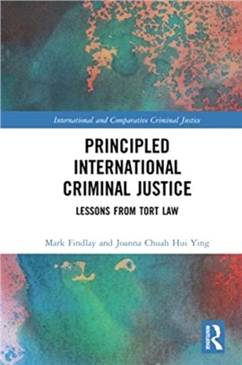 Principled International Criminal Justice：Lessons from Tort Law