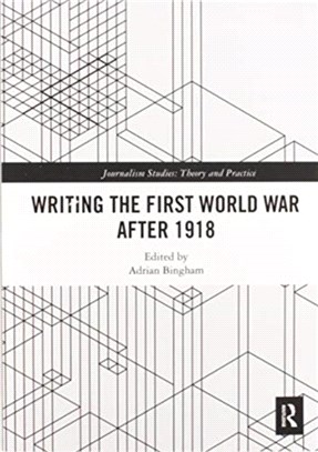 Writing the First World War After 1918