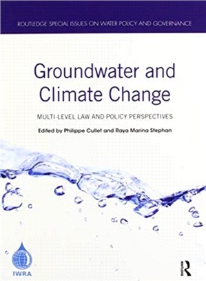 Groundwater and Climate Change：Multi-Level Law and Policy Perspectives