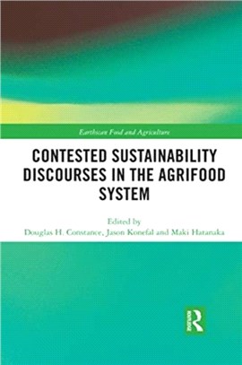 Contested Sustainability Discourses in the Agrifood System