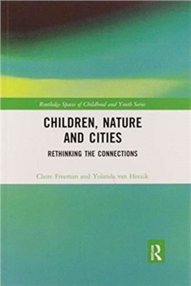 Children, Nature and Cities：Rethinking the Connections