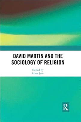 David Martin and the Sociology of Religion