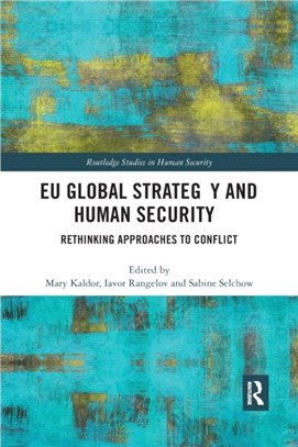 EU Global Strategy and Human Security：Rethinking Approaches to Conflict