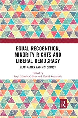 Equal Recognition, Minority Rights and Liberal Democracy：Alan Patten and His Critics