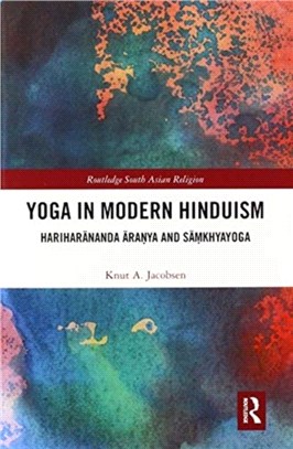 Yoga in Modern Hinduism：Hariharananda Aranya and Samkhyayoga