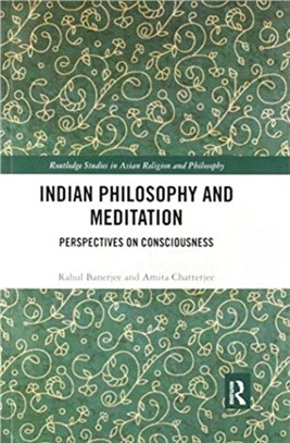 Indian Philosophy and Meditation：Perspectives on Consciousness