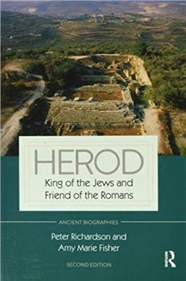 Herod：King of the Jews and Friend of the Romans