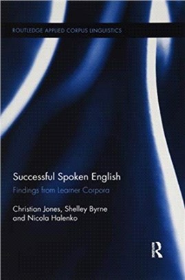 Successful Spoken English：Findings from Learner Corpora