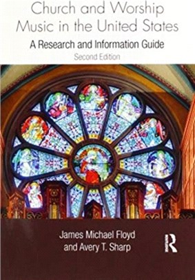 Church and Worship Music in the United States：A Research and Information Guide