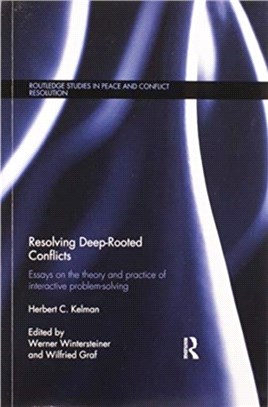 Resolving Deep-Rooted Conflicts：Essays on the Theory and Practice of Interactive Problem-Solving