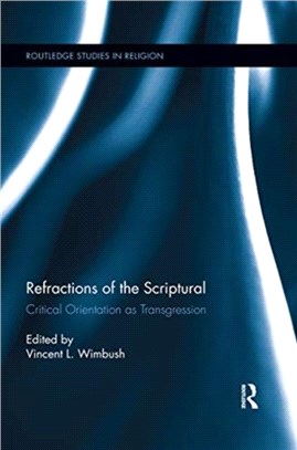 Refractions of the Scriptural：Critical Orientation as Transgression