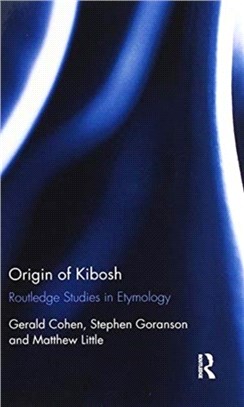 Origin of Kibosh：Routledge Studies in Etymology