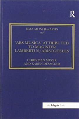The 'Ars musica' Attributed to Magister Lambertus/Aristoteles