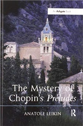 The Mystery of Chopin's Preludes