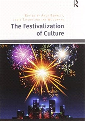The Festivalization of Culture