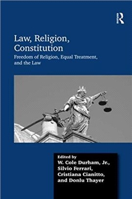 Law, Religion, Constitution：Freedom of Religion, Equal Treatment, and the Law