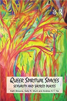 Queer Spiritual Spaces：Sexuality and Sacred Places