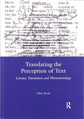 Translating the Perception of Text：Literary Translation and Phenomenology