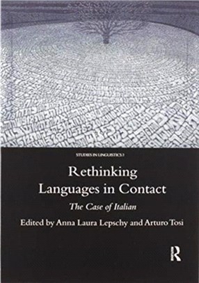 Rethinking Languages in Contact：The Case of Italian