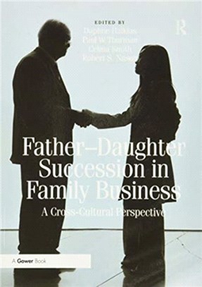 Father-Daughter Succession in Family Business：A Cross-Cultural Perspective